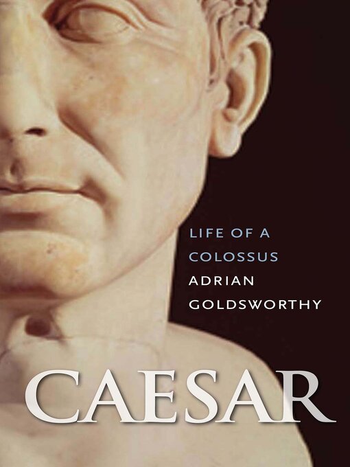 Title details for Caesar by Adrian Goldsworthy - Available